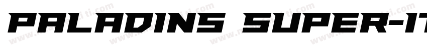 Paladins Super-Italic字体转换